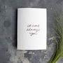 'It Was Always You' Rose Gold Wedding Card, thumbnail 2 of 3