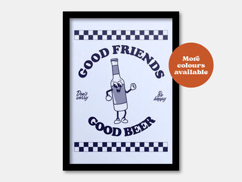 Good Friends, Good Beer Print, 3 of 5