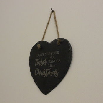 Don't Get Your Tinsel In A Tangle Hanging Slate Heart, 3 of 3