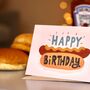 Happy Birthday Hot Dog Greetings Card, thumbnail 6 of 9