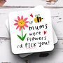 Personalised Mug 'If Mums Were Flowers', thumbnail 3 of 3