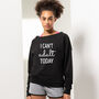 Sweatshirt I Can't Adult Today, thumbnail 5 of 7
