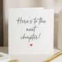 Personalised Next Chapter Congratulations Card, thumbnail 1 of 7