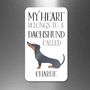 Personalised My Heart Belongs To A Dachshund Magnet, thumbnail 1 of 2