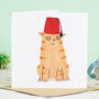 Cats In Hats Birthday Ginger Cat In Fez Hat, thumbnail 1 of 2