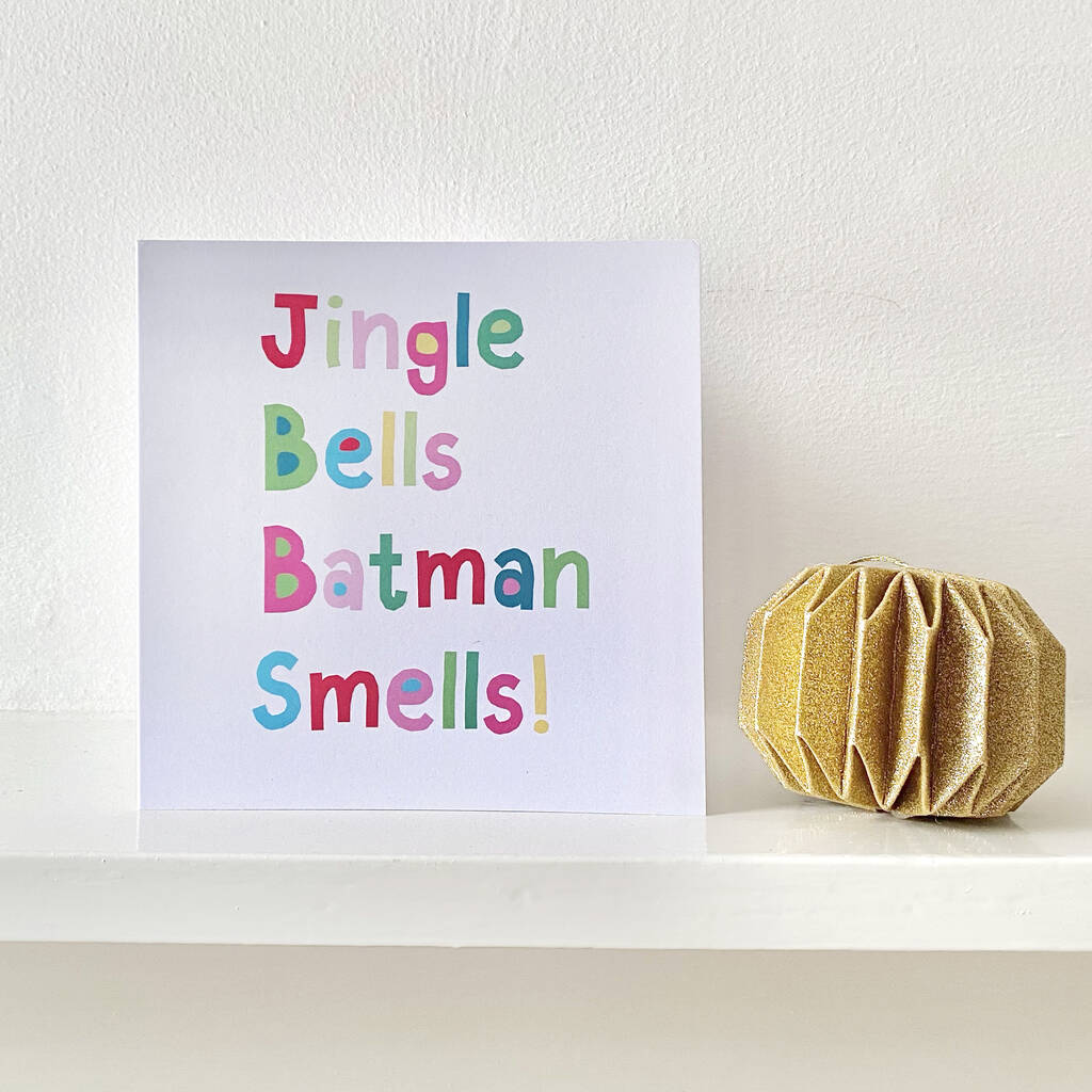 Jingle Bells Batman Smells Christmas 