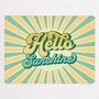 Hello Sunshine Quote / Large Magnetic Notice Board, thumbnail 3 of 9