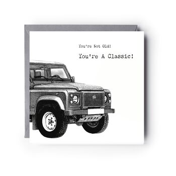 You’re Not Old — Classic 4x4 Card, 3 of 7