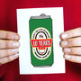 Personalised Beer 'Tin' 10th Anniversary Card, thumbnail 1 of 3