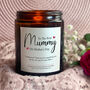 Mother's Day Gift Personalised Candle Best Mummy, thumbnail 1 of 3