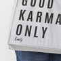 Personalised 'Good Karma Only' Large Tote Bag, thumbnail 2 of 5