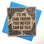 Shakespeare Quote Card. Never Be Old, thumbnail 1 of 2