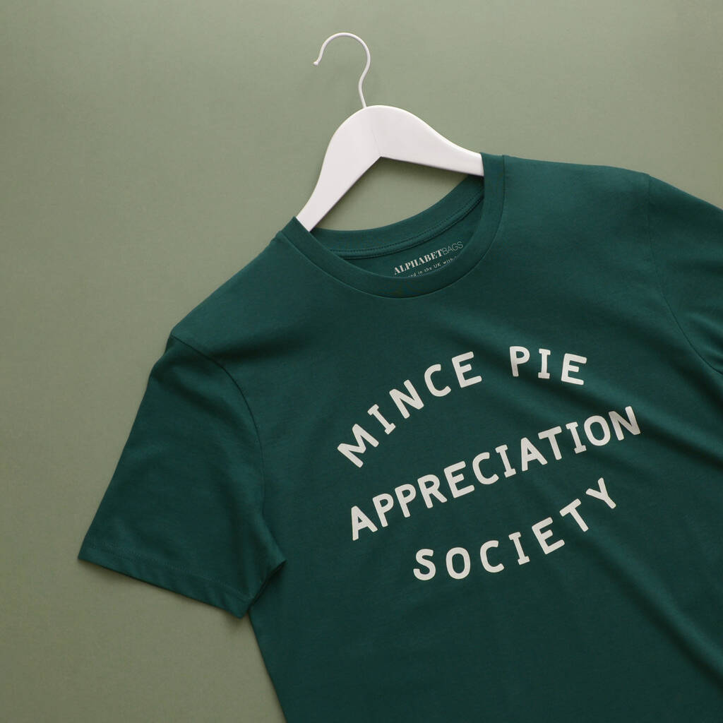 'Mince Pie Appreciation Society' T Shirt Green, 1 of 6