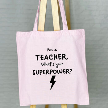 I'm A Teacher. What's Your Superpower? Tote Bag, 2 of 6