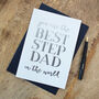 Foil 'Best Stepdad In The Whole World' Card, thumbnail 2 of 3