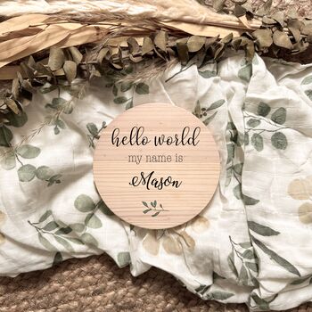 Personalised 'Hello World My Name Is' Wooden Baby Sign, 3 of 8