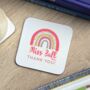 Teacher Rainbow Coaster, thumbnail 1 of 2