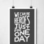We Can Be Heroes Print, thumbnail 8 of 8