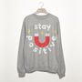 Stay Positive Women's Slogan Sweatshirt, thumbnail 2 of 3