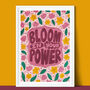 Bloom In Your Power | Motivational Floral Art Print | Wall Art For Women | Self Love And Empowerment Poster, thumbnail 2 of 6