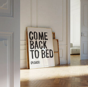 Come Back To Bed Print, 3 of 4