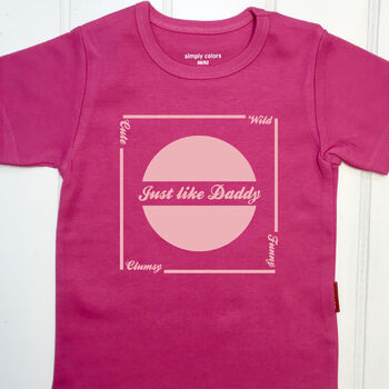 Personalised 'Just Like Daddy' T Shirt, 3 of 11
