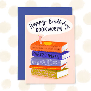 Happy Birthday Bookworm Greetings Card By Bonbi Forest