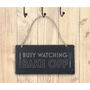 Great British Baker 'Busy Watching Bake Off' Illustrated Slate Sign, thumbnail 1 of 2
