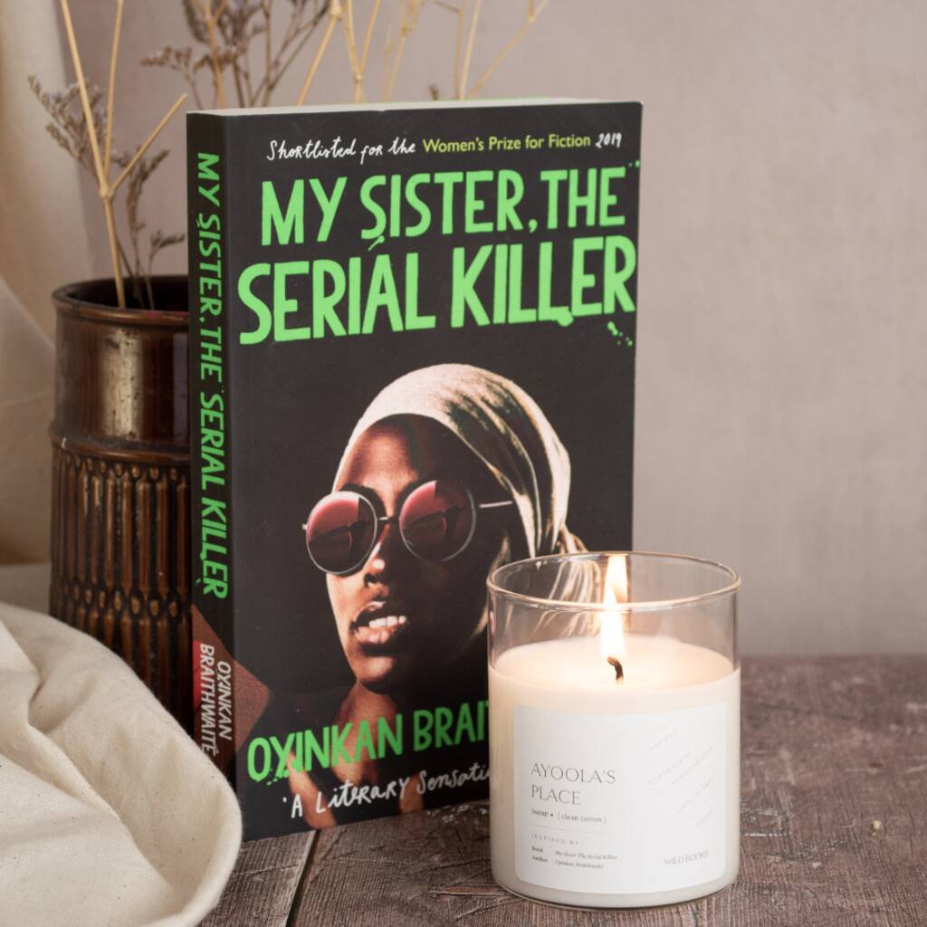 Adooyla's Place My Sister The Serial Killer Book Candle By Wild Books