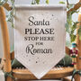 Please Stop Here Christmas Flag Personalised, thumbnail 1 of 3