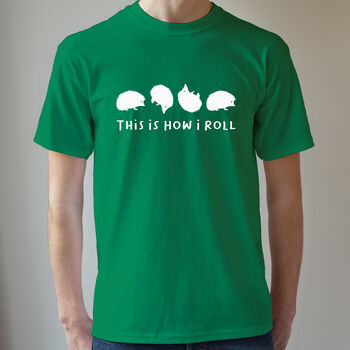 This Is How I Roll Hedgehog T Shirt, 5 of 7