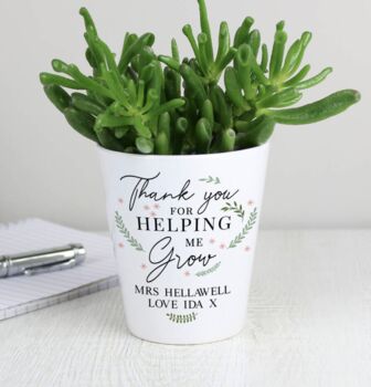 Personalised Thank You For Helping Me Grow Plant Pot, 2 of 3