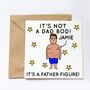 Personalised Funny Dad Bod Card, thumbnail 1 of 3