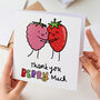 Thank You Berry Much Card, thumbnail 2 of 2