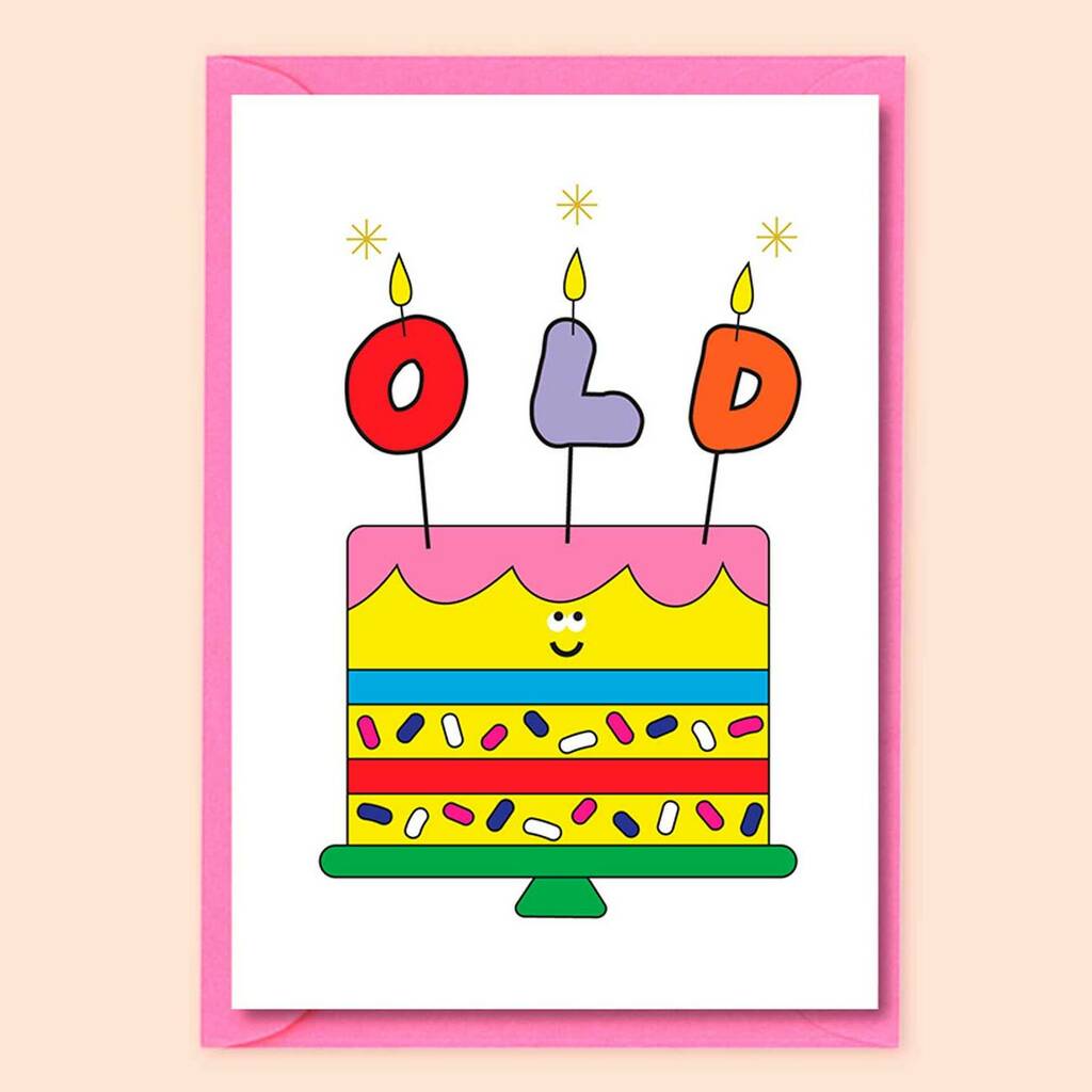 Old Age Birthday Cake Candle Funny Joke Birthday Card By I AM A |  