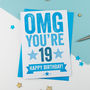 Omg You're 19 Birthday Card, thumbnail 2 of 3