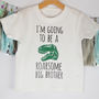 'I'm Going To Be A Roarsome Big Brother' T Shirt, thumbnail 2 of 3