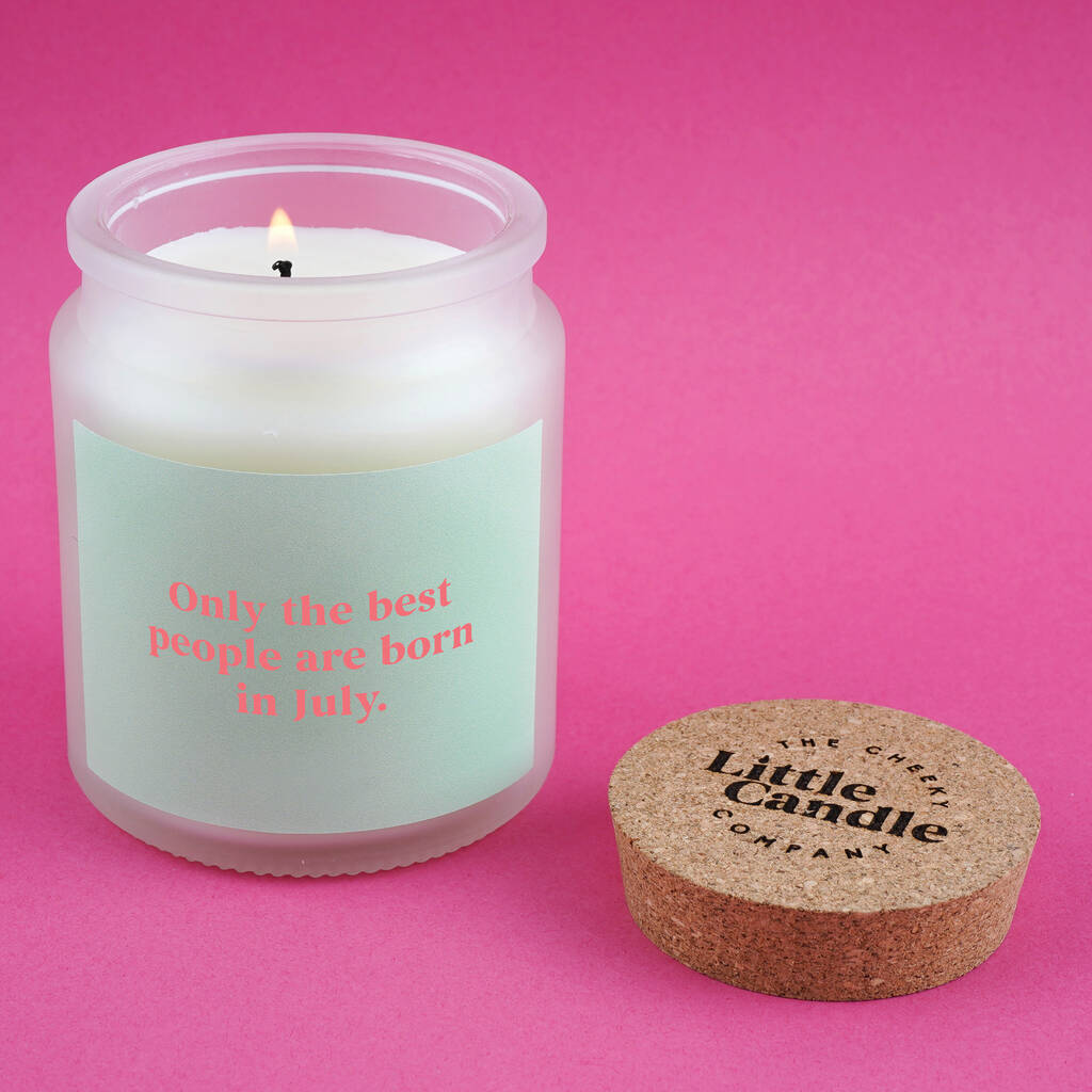 July Birthday Candle • 'Only The Best People Are Born In July' Large Scented Glass Clear Jar Candle • Birthday Gift • Gift Box, 1 of 3
