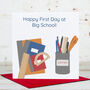 Personalised First Day At School Card, thumbnail 2 of 2