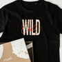Organic Cotton Wild Child Slogan T Shirt, thumbnail 1 of 9