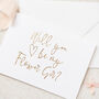 Will You Be My Flower Girl? Gold Foil Card, thumbnail 2 of 4