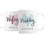 Personalised Hubby And Wifey Ceramic Mug Set, thumbnail 6 of 6