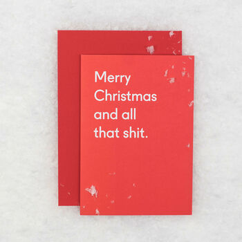 'Merry Christmas And All That Shit' Christmas Card, 2 of 6