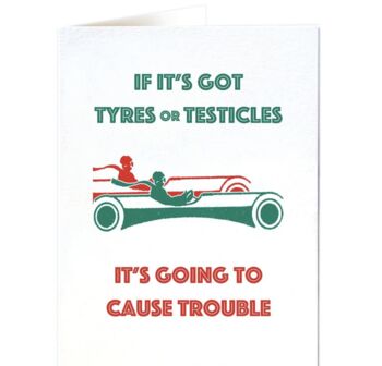 Letterpress Tyres Or Testicles Card, 3 of 3