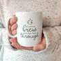 A Little Brew To Get You Through Mug, thumbnail 1 of 4