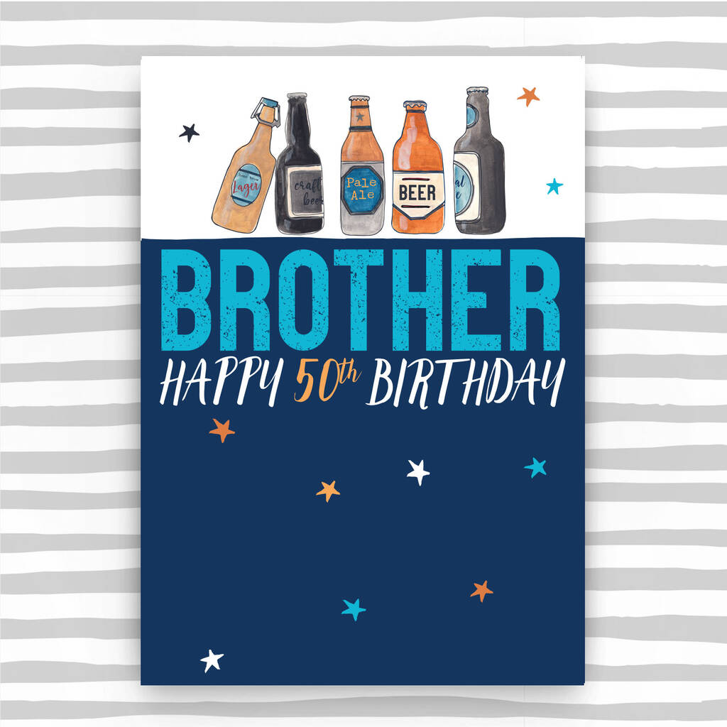 What To Write In My Brother S 50th Birthday Card