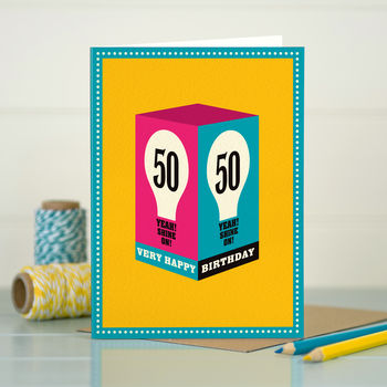 50th Milestone Birthday Card ‘Shine On’ By The Typecast Gallery