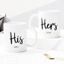 Personalised His And Hers Mugs, thumbnail 1 of 3
