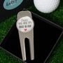 Personalised 'You Are My Hole In One' Golf Divot Tool, thumbnail 1 of 2