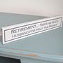 'Retirement' Hand Painted Wooden Sign, thumbnail 3 of 4